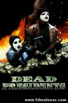 Dead Presidents (1995)