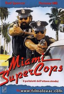 Trinity: Good Guys and Bad Guys (1985) aka Miami Supercops