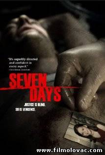 7 Days (2010) aka Les 7 jours du talion