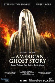 An American Ghost Story (2012) aka Revenant