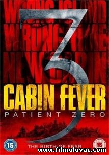 Cabin Fever: Patient Zero (2014)