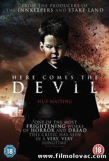 Here Comes the Devil (2012) aka Ahí va el diablo