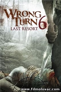 Wrong Turn 6: Last Resort (2014)