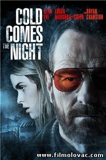 Cold Comes the Night (2013)