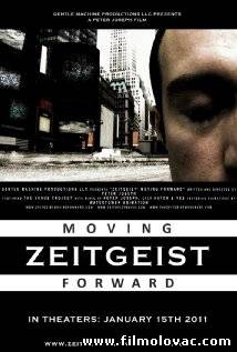 Zeitgeist: Moving Forward (2011)