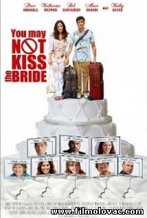 You May Not Kiss the Bride (2011)