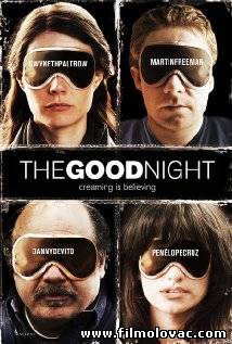 The Good Night (2007)