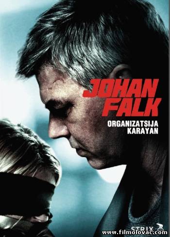 Johan Falk: Organizatsija Karayan (2012)