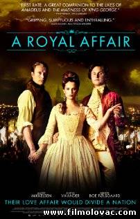 A Royal Affair (2012) aka En kongelig affære