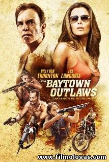 The Baytown Outlaws (2012)