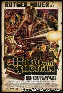 Hobo with a Shotgun (2011)