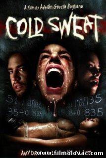 Cold Sweat (2010) aka Sudor frío