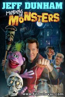 Jeff Dunham: Minding the Monsters (2012)