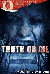 Truth or Die (2012) aka Truth or Dare