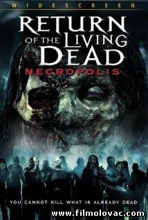 Return of the Living Dead: Necropolis (2005)