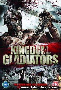 Kingdom of Gladiators (2011)