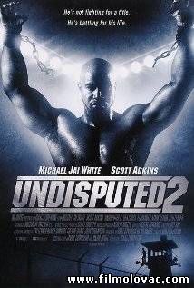 Undisputed II - Last Man Standing (2006)