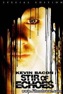 Stir of Echoes (1999)