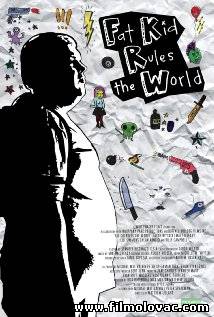 Fat Kid Rules the World (2012)