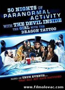 30 Nights of Paranormal Activity with the Devil Inside the Girl with the Dragon Tattoo (2013)