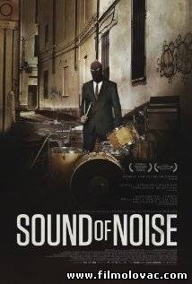 Sound of Noise (2010)