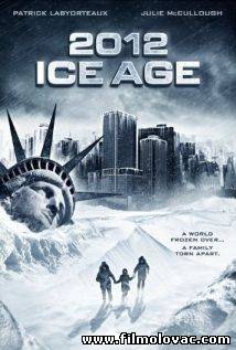 2012: Ice Age (2011)