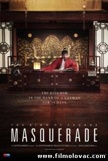 Masquerade (2012) aka Gwanghae, Wangyidoen namja